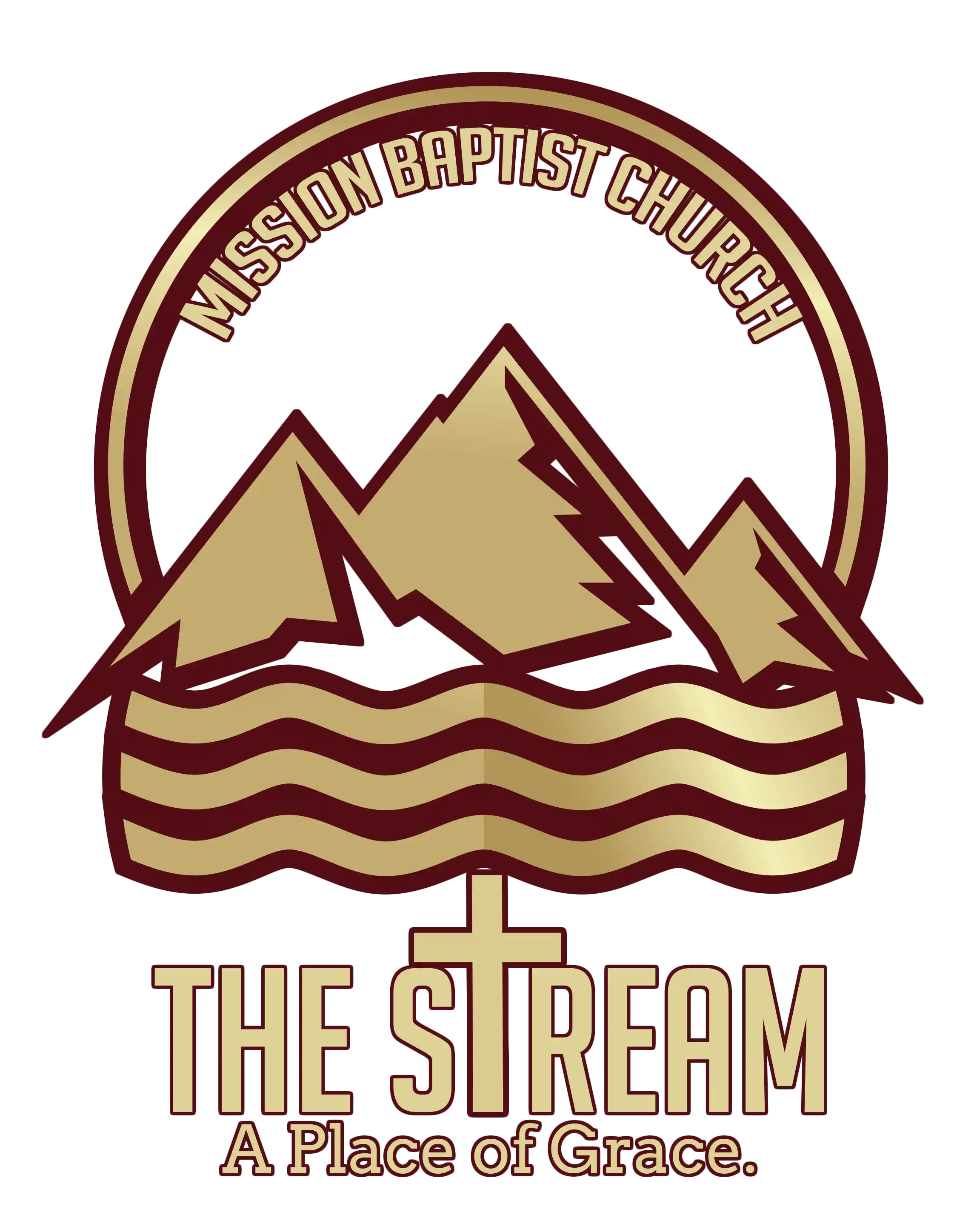 The Stream Mission Baptist Church — A Place of Grace